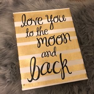 ‘Love You to the Moon and Back’ Sign